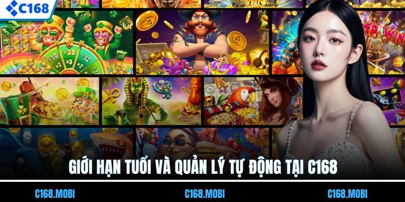 Giới hạn tuổi và quản lý tự động tại hệ thống